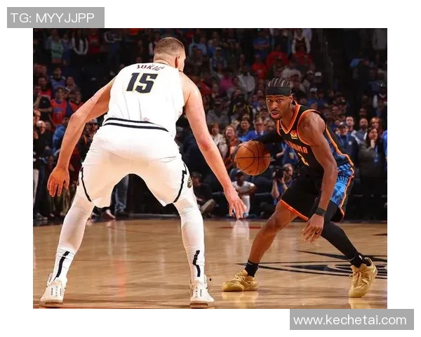 雷霆与掘金历史交锋战绩分析及未来对决展望 雷霆与掘金历史交锋战绩分析及未来对决展望